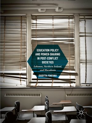 cover image of Education Policy and Power-Sharing in Post-Conflict Societies